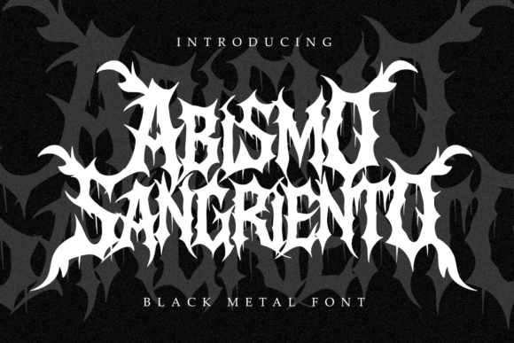 Abismo Sangriento: A Font That Embraces Darkness and Chaos