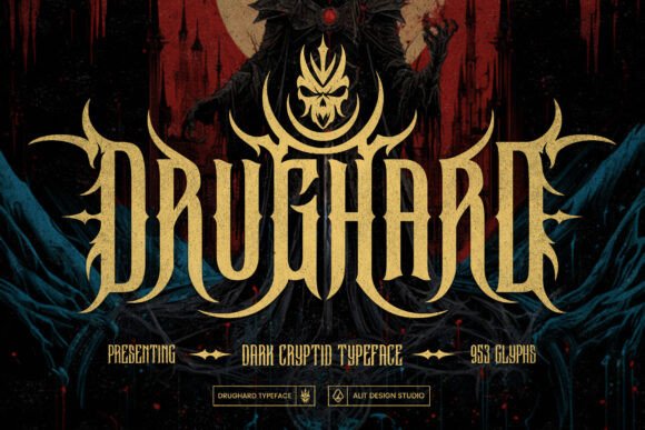 Drughard: A Gothic Display Font for Bold and Eerie Visual Statements