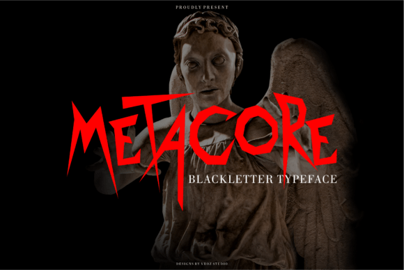 Introducing Metacore – A Bold and Authoritative Blackletter Typeface for Modern Creativity