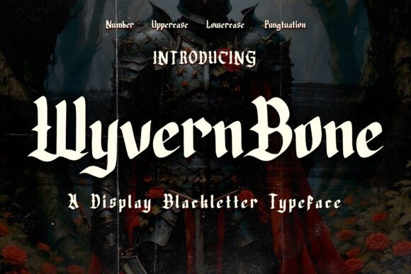 Wyvern Bone: A Gothic Font for Bold Visual Impact